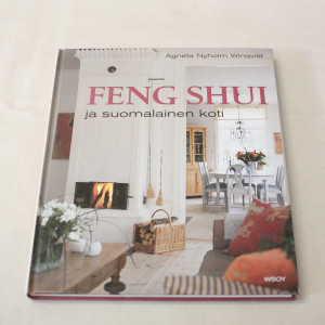 Agneta Nyholm Winqvist Feng shui ja suomalainen koti